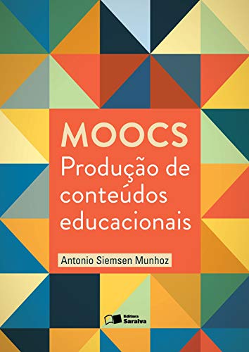 Capa do livro: MOOCS – Produção de conteúdos educacionais - Ler Online pdf