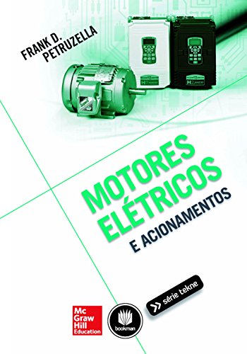 Livro PDF: Motores Elétricos e Acionamentos (Tekne)