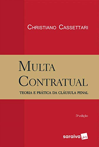 Capa do livro: Multa Contratual-Teoria e prática da clausula penal Multa Contratual-Teoria e prática da clausula penal - Ler Online pdf