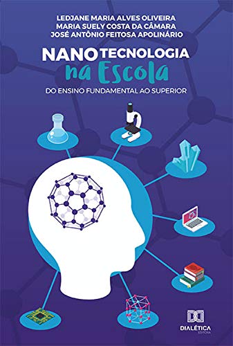 Livro PDF: Nanotecnologia na Escola: do Ensino Fundamental ao Superior
