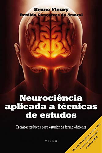 Capa do livro: Neurociência aplicada a técnicas de estudos: Técnicas práticas para estudar de forma eficiente - Ler Online pdf