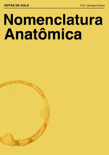 Capa do livro: Nomenclatura Anatômica (Notas de Aula Livro 1) - Ler Online pdf