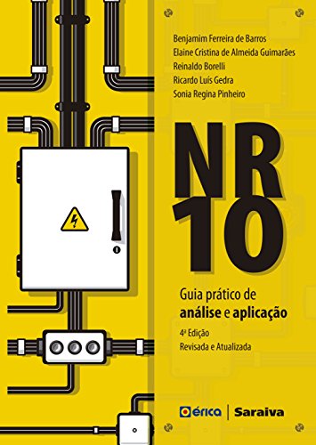 Capa do livro: NR-10 – GUIA PRÁTICO DE ANÁLISE E APLICAÇÃO - Ler Online pdf