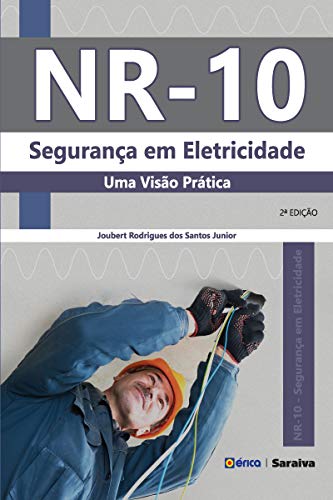 Capa do livro: NR-10: Segurança em Eletricidade – Uma Visão Prática - Ler Online pdf