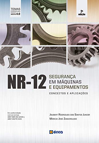 Livro PDF: NR12 – Seguranca Em Maquinas Equipamentos Conceitos Aplicacoes – 2 Ed 2020