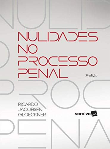 Capa do livro: Nulidade no Processo Penal Nulidade no Processo Penal - Ler Online pdf