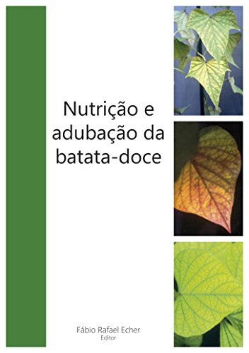 Livro PDF Nutrição e adubação da batata-doce
