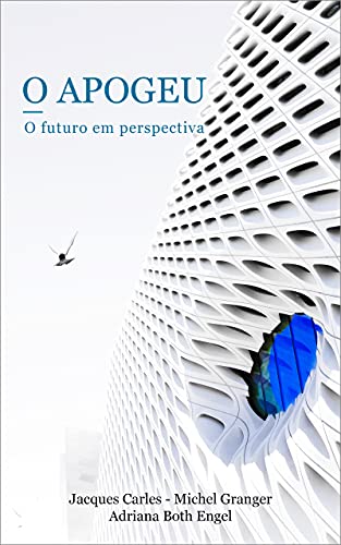 Capa do livro: O APOGEU: O futuro em perspectiva - Ler Online pdf