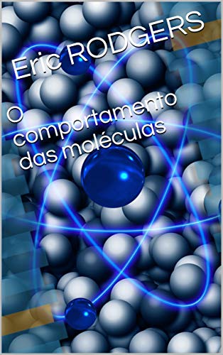 Livro PDF: O comportamento das moléculas