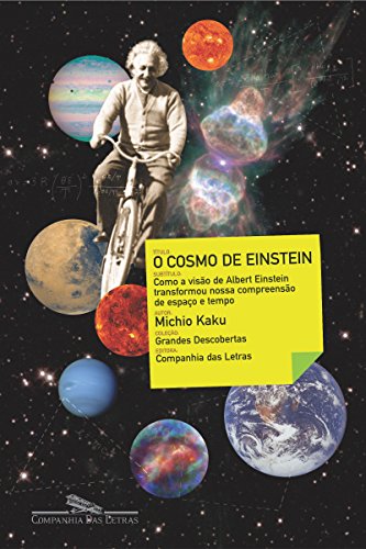 Capa do livro: O cosmo de Einstein: Como a visão de Albert Einstein transformou nossa compreensão de espaço e tempo - Ler Online pdf