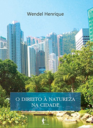 Capa do livro: O direito à natureza na cidade - Ler Online pdf