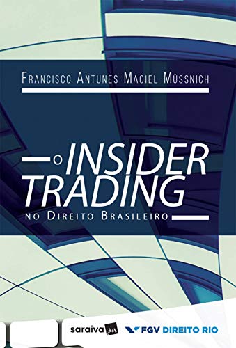 Livro PDF O Insider Trading no Direito Brasileiro O Insider Trading no Direito Brasileiro