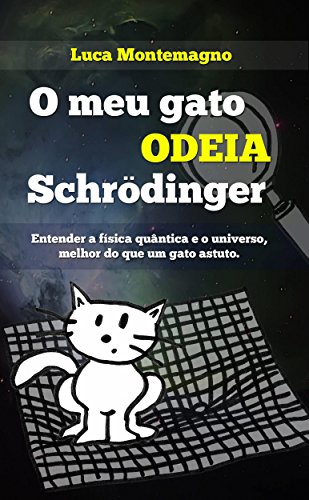 Capa do livro: O Meu Gato Odeia Schrödinger - Ler Online pdf