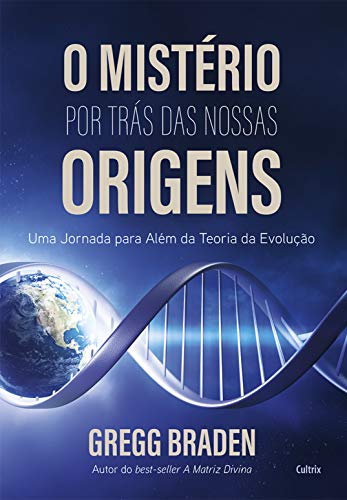 Capa do livro: O Mistério por trás das nossas origens: Uma jornada para além da teoria da evolução - Ler Online pdf