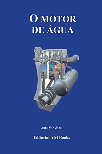 Livro PDF O Motor de Água: Editorial Alvi Books