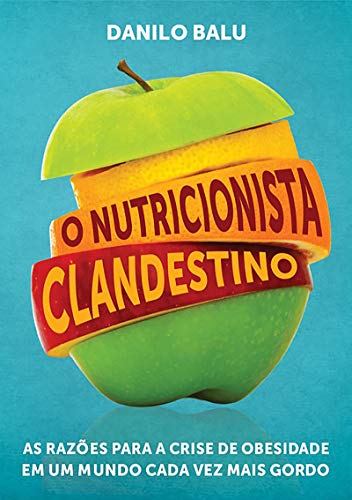 Capa do livro: O Nutricionista Clandestino - Ler Online pdf