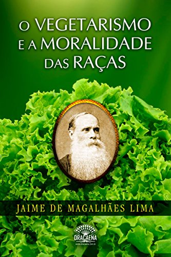 Livro PDF O Vegetarismo e a Moralidade das raças