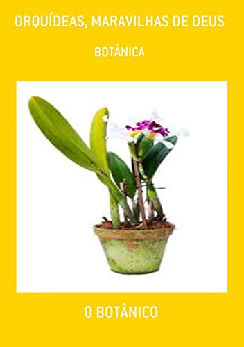 Livro PDF Orquídeas, Maravilhas De Deus