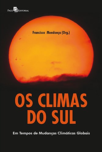 Livro PDF: Os climas do Sul: Em tempos de mudanças climáticas globais