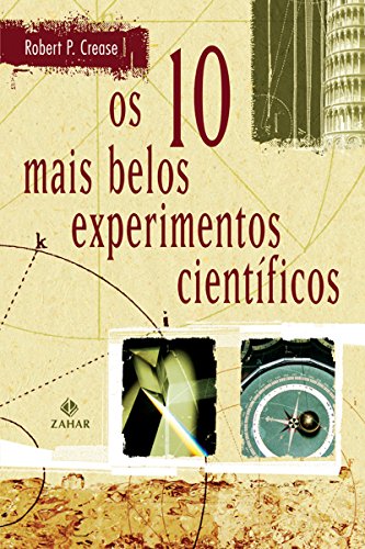 Capa do livro: Os dez mais belos experimentos científicos - Ler Online pdf