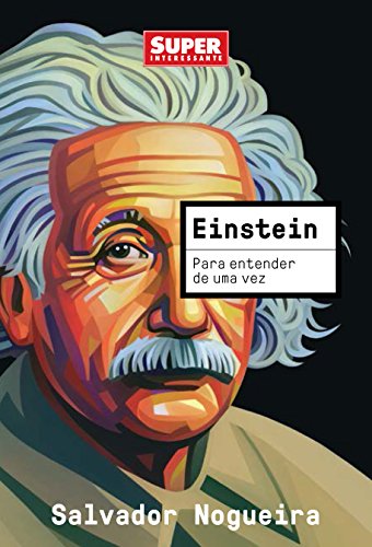 Capa do livro: Para Entender De Uma Vez: Einstein - Ler Online pdf