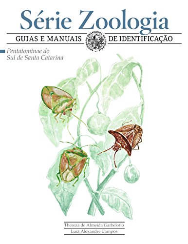 Livro PDF Pentatominae do Sul de Santa Catarina (Zoologia: guias e manuais de identificação)