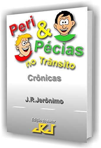 Livro PDF Peri & Pécias no trânsito: Crônicas