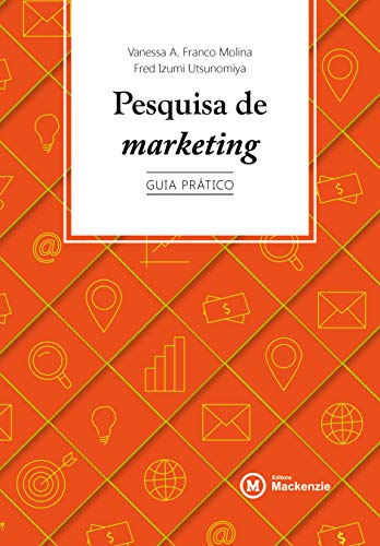 Livro PDF: Pesquisa de Marketing: guia prático (Conexão Inicial Livro 22)