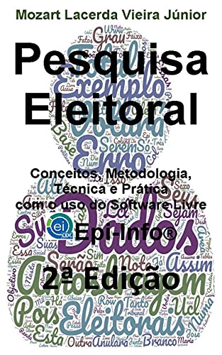 Capa do livro: Pesquisa Eleitoral: Conceitos, Metodologia, Técnica e Prática - Ler Online pdf