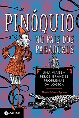 Capa do livro: Pinóquio no país dos paradoxos - Ler Online pdf