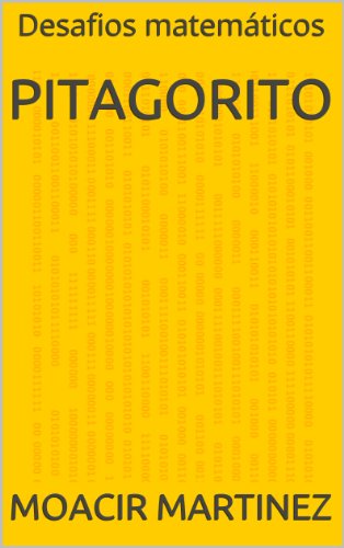 Capa do livro: Pitagorito: Desafios matemáticos - Ler Online pdf