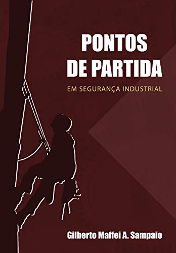 Capa do livro: Pontos de Partida em Segurança Industrial - Ler Online pdf