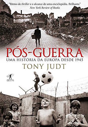 Capa do livro: Pós-Guerra: Uma história da Europa desde 1945 - Ler Online pdf