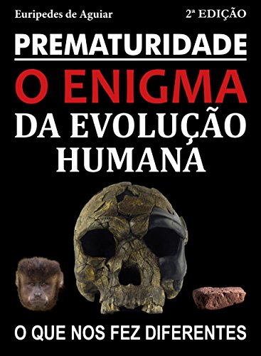 Capa do livro: Prematuridade: o enigma da evolução humana - Ler Online pdf