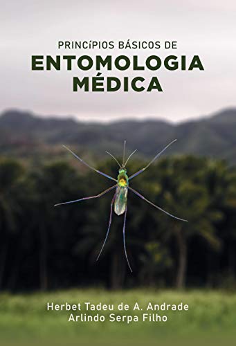 Capa do livro: PRINCÍPIOS BÁSICOS DE ENTOMOLOGIA MÉDICA: ENTOMOLOGIA MÉDICA - Ler Online pdf