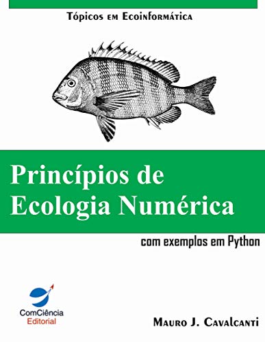 Capa do livro: Princípios de Ecologia Numérica: com exemplos em Python (Ecoinformática Livro 1) - Ler Online pdf