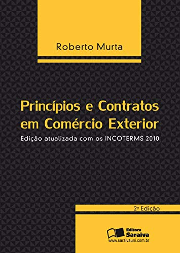Capa do livro: PRINCíPIOS E CONTRATOS EM COMÉRCIO EXTERIOR - Ler Online pdf