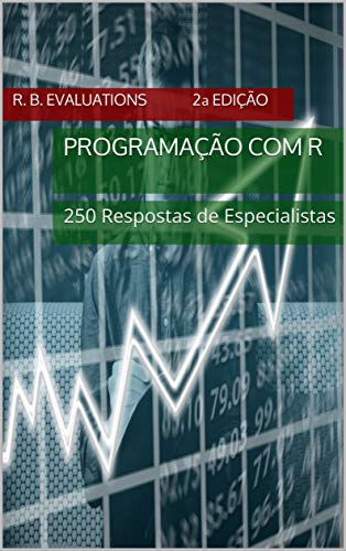 Capa do livro: Programação com R (2ª Ed – Revisada e Ampliada): 250 Respostas de Especialistas - Ler Online pdf