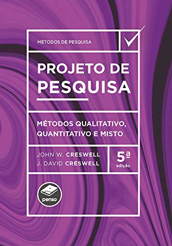 Livro PDF: Projeto de pesquisa: Métodos qualitativo, quantitativo e misto