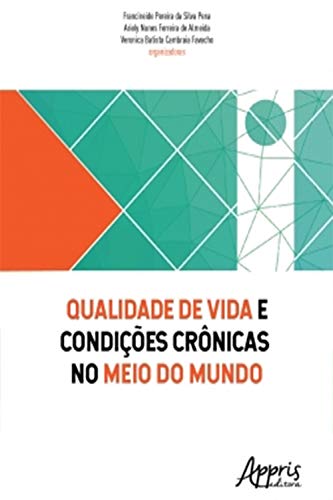 Capa do livro: Qualidade de Vida e Condições Crônicas no Meio do Mundo - Ler Online pdf