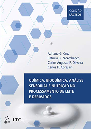 Livro PDF Química, Bioquímica, Análise Sensorial e Nutrição no Processamento de Leite e Derivados