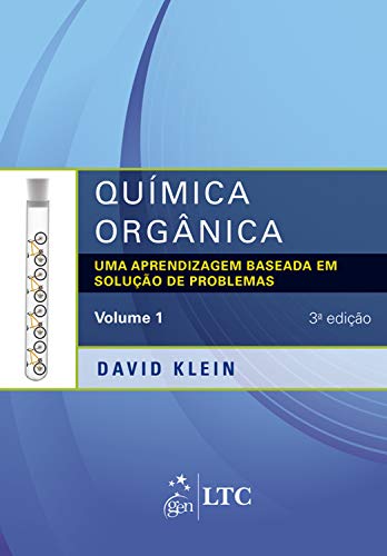 Capa do livro: Química Orgânica – Uma Aprendizagem Baseada em Solução de Problemas – Vol. 1 - Ler Online pdf