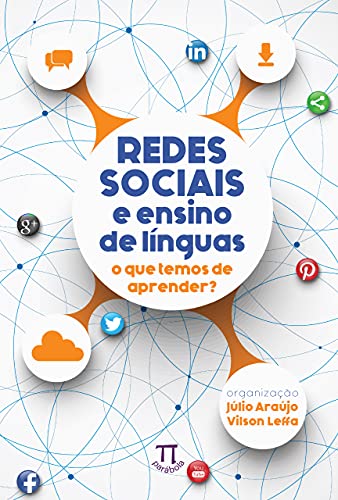 Livro PDF: Redes sociais e ensino de línguas: o que temos de aprender? (Linguagens e tecnologias Livro 2)