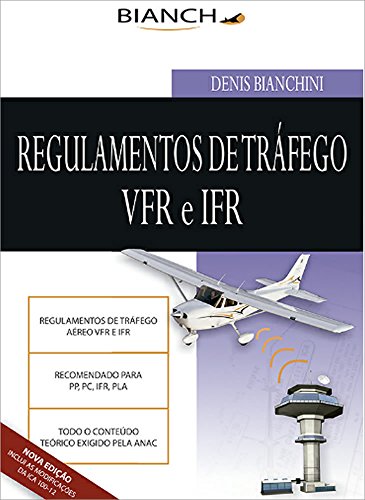Livro PDF Regulamento de Tráfego Aéreo VFR e IFR 2014: Atualizado ICA 100-12