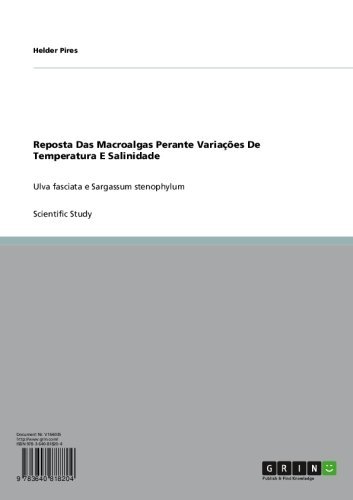 Capa do livro: Reposta Das Macroalgas Perante Variações De Temperatura E Salinidade: Ulva fasciata e Sargassum stenophylum - Ler Online pdf
