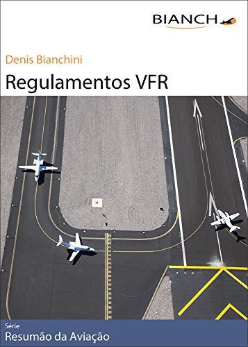 Livro PDF Resumão da Aviação 04 – Regulamentos VFR