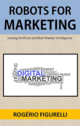 Capa do livro: Robots for Marketing: Linking Artificial and Real Market Intelligence - Ler Online pdf