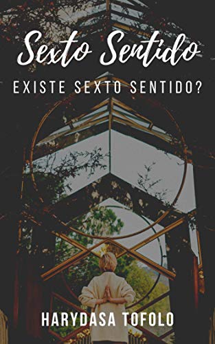 Livro PDF: Sexto Sentido: EXISTE UM SEXTO SENTIDO?