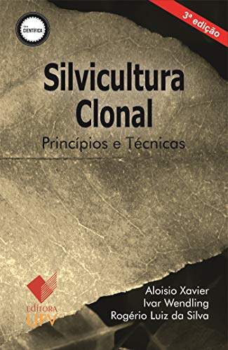 Capa do livro: Silvicultura clonal: Princípios e técnicas (Científica) - Ler Online pdf