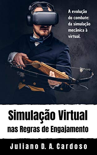 Capa do livro: Simulação Virtual: nas regras de engajamento - Ler Online pdf